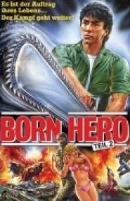 Born Hero - Teil 2