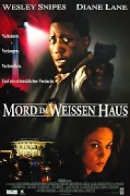 Mord im Weißen Haus