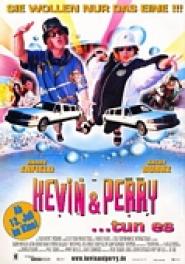 Kevin & Perry ...tun es