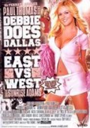 Debbie Does Dallas: East vs. West