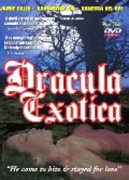 Dracula Exotica