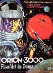 Orion-3000, Raumfahrt des Grauens