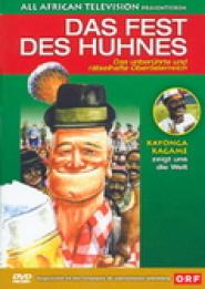 Das Fest des Huhnes