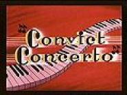 Convict Concerto