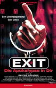 Exit - Die Apokalypse in Dir