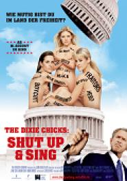 The Dixie Chicks: Shut Up & Sing