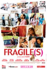 Fragile(s)