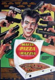 Mafia, Pizza, Razzia