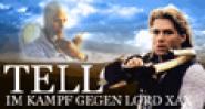 Tell - Im Kampf gegen Lord Xax