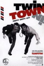 Twin Town - Pretty Shitty City