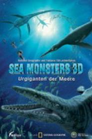 Sea Monsters 3D - Urgiganten der Meere