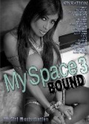 My Space 3: Bound