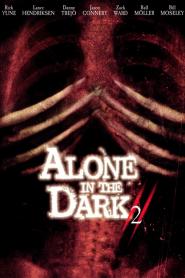 Alone in the Dark 2 - Das Böse ist zurück!