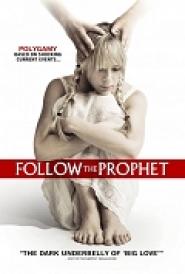 Follow the Prophet