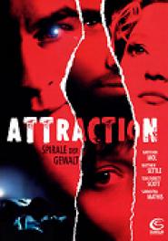 Attraction - Spirale der Gewalt