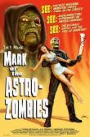 Mark of the Astro-Zombies