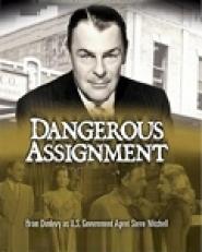 Dangerous Assignment