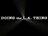 Doing the L.A. Thing