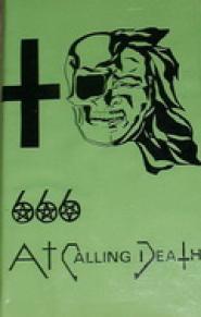 666 - At Calling Death