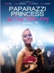 Paparazzi Princess: The Paris Hilton Story