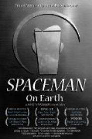 Spaceman on Earth