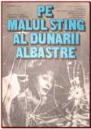 Pe malul stîng al Dunarii albastre