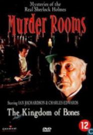 Murder Rooms: The Kingdom of Bones