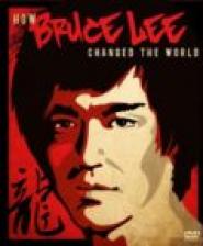 How Bruce Lee Changed the World