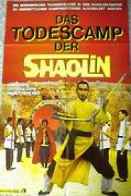 Das Todescamp der Shaolin