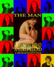 The Man Who Never Had a Girlfriend