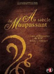 Au siècle de Maupassant: Contes et nouvelles du XIXème siècle