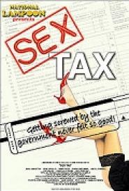 Sex Tax: Based on a True Story