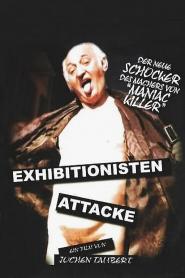 Exhibitionisten-Attacke