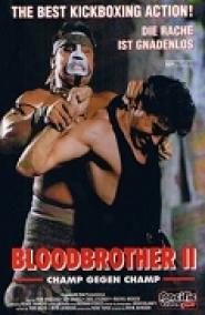 Bloodbrother 2 - Champ gegen Champ