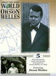 Around the World with Orson Welles