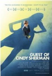 Guest of Cindy Sherman