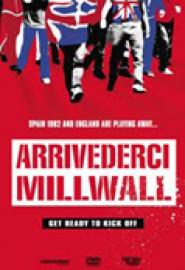 Arrivederci Millwall