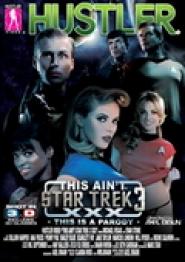 This Ain't Star Trek 3 XXX