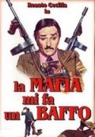 La Mafia mi fa un baffo