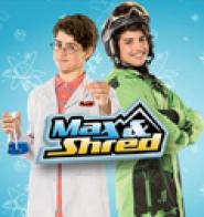 Max & Shred