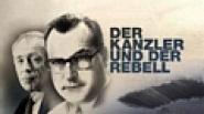 Der Kanzler und der Rebell - Kohl, Geißler und der Kampf um die Macht