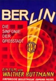 Berlin - Die Sinfonie der Großstadt