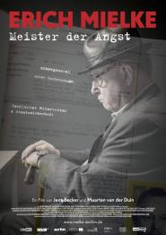 Erich Mielke - Meister der Angst