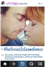 #TheFutureIsCrowdFunded