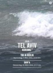 Der Tel-Aviv-Krimi: Shiv'a