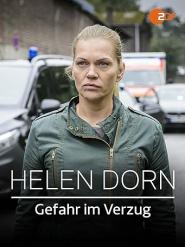 Helen Dorn: Gefahr im Verzug