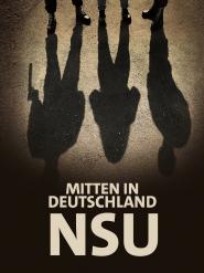 Mitten in Deutschland: NSU - Die Täter