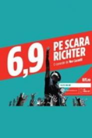 6.9 pe scara Richter