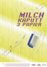 Milch Kaputt 3 Papier