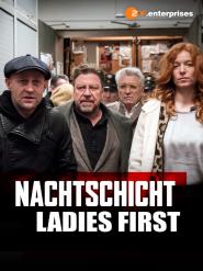 Nachtschicht: Ladies First